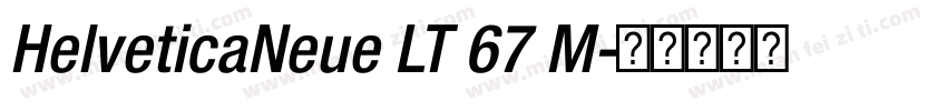 HelveticaNeue LT 67 M字体转换